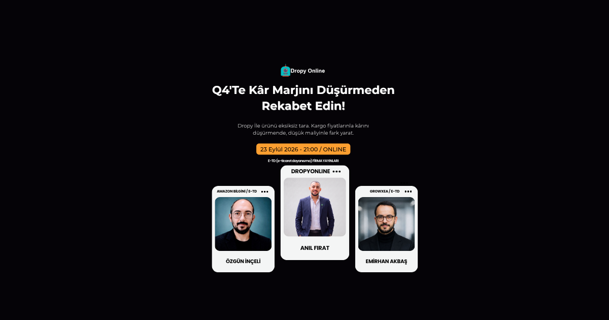 ETD FİRMA MASASI: DROPY ONLINE / 23 Eylül 2026
